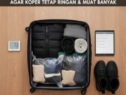 Tips Packing Baju Traveling Musim Dingin Agar Koper Tetap Ringan dan Muat Banyak